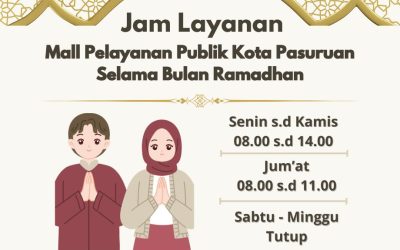 Jam Layanan MPP Kota Pasuruan selama Bulan Ramadhan 1441H/2024