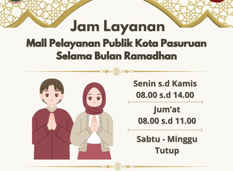 Jam Layanan MPP Kota Pasuruan selama Bulan Ramadhan 1441H/2024