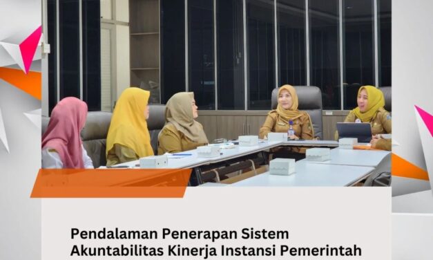 Pendalaman Penerapan Sistem Akuntabilitas Kinerja Instansi Pemerintah ke Kota Surabaya