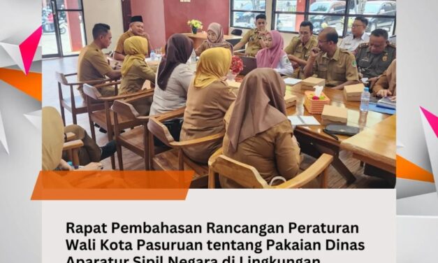 Rapat Pembahasan Rancangan Peraturan Wali Kota Pasuruan tentang Pakaian Dinas Aparatur Sipil Negara